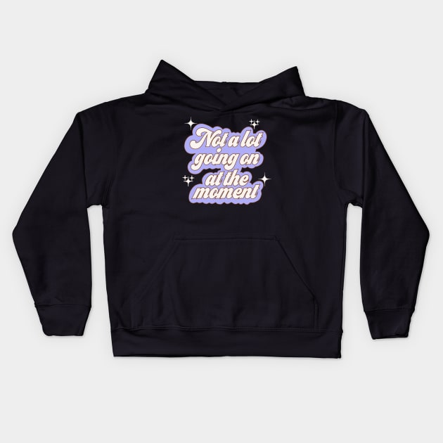 Not a lot going on at the moment - purple Kids Hoodie by Deardarling